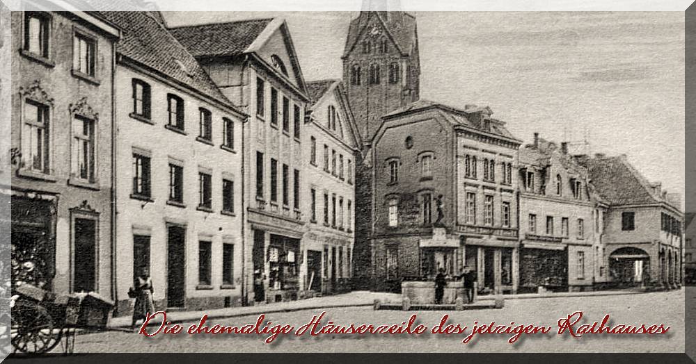 Die ehemalige Häuserzeile des heutigen Rathauses